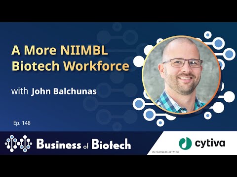 A More NIIMBL Biotech Workforce With John Balchunas